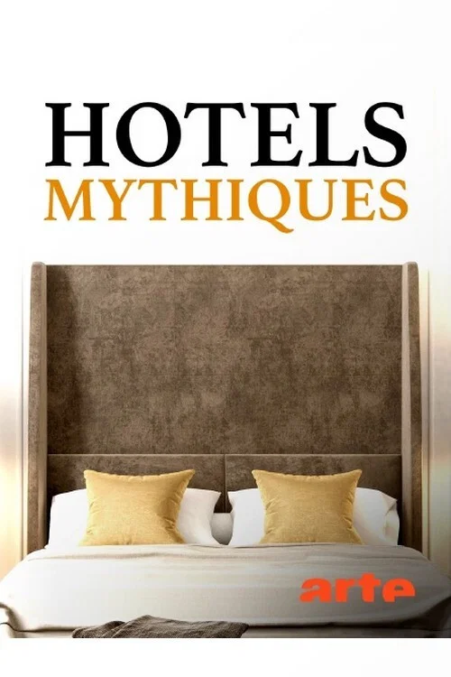 Series poster for Hotels mythiques (2020)