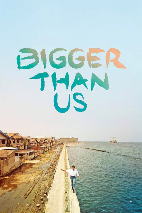 Movie poster for Bigger Than Us (2021)