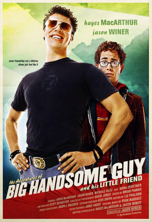 Movie poster for The Adventures of Big Handsome Guy and His Little Friend (2005)