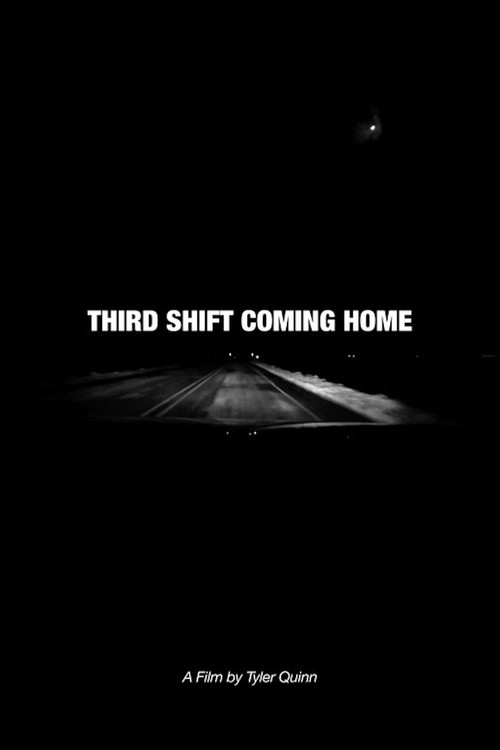 Movie poster for Third Shift Coming Home (2023)