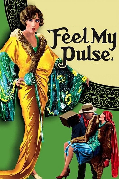 Movie poster for Feel My Pulse (1928)