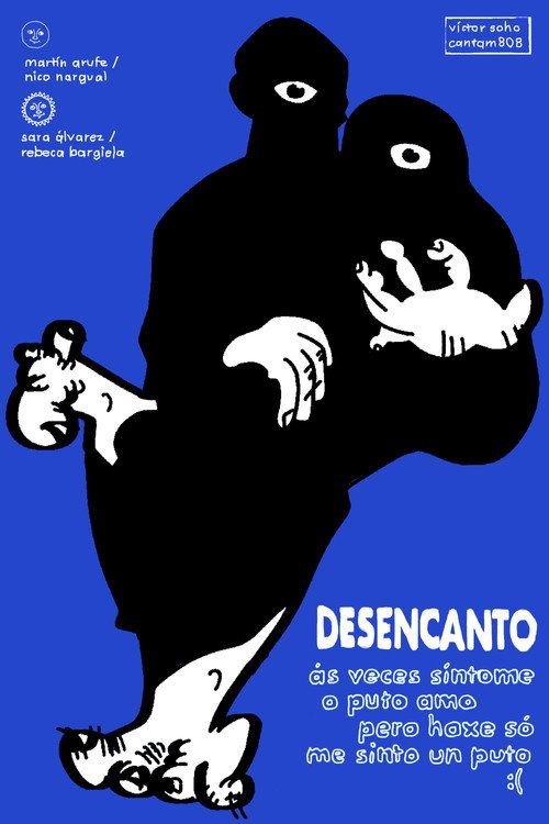 Movie poster for DISENCHANTMENT: sometimes i feel like the shit, but now i feel like im shit :( (2025)