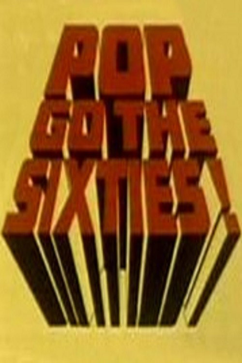 Movie poster for Pop Go the Sixties! (1969)