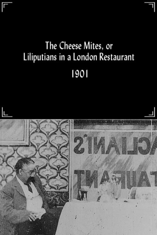 Movie poster for The Cheese Mites, or Lilliputians in a London Restaurant (1901)