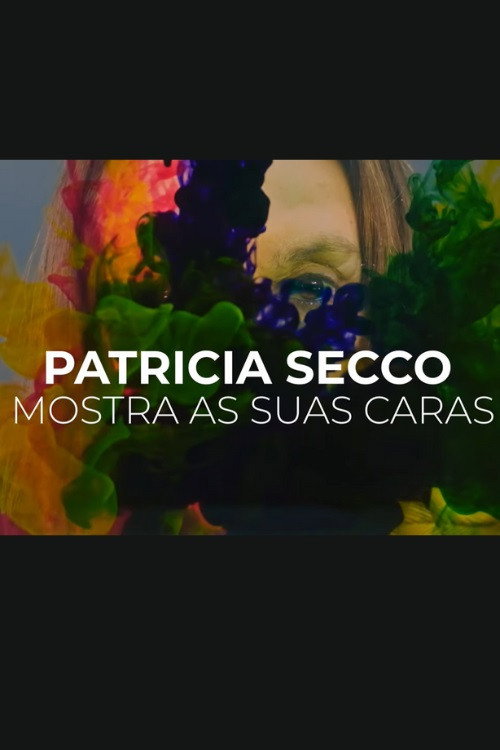 Movie poster for Patrícia Secco Mostra Suas Caras (2023)