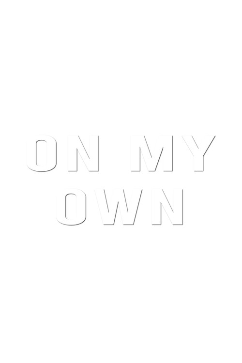 Movie poster for On My Own (2020)