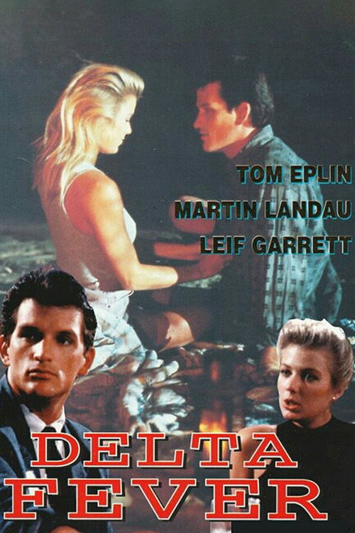 Movie poster for Delta Fever (1987)