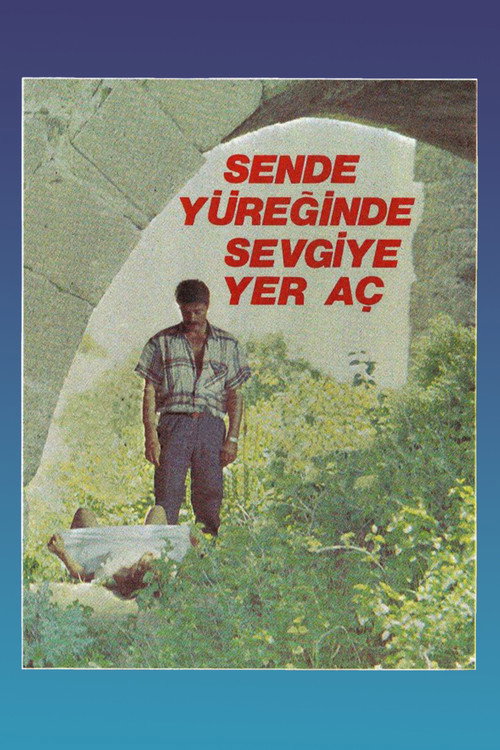 Movie poster for Sen De Yüreğinde Sevgiye Yer Aç (1987)