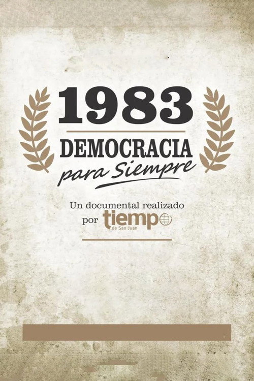 Movie poster for 1983: Democracia para siempre (2024)