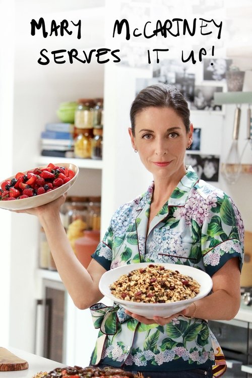 Series poster for Mary McCartney Serves It Up (2021)