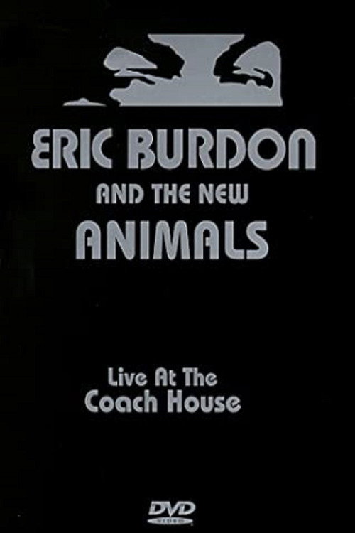 Movie poster for Eric Burdon & The New Animals: Live at the Coach House (1998)