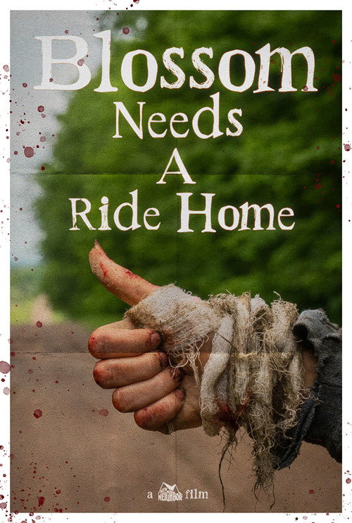Movie poster for Blossom Needs A Ride Home (2025)