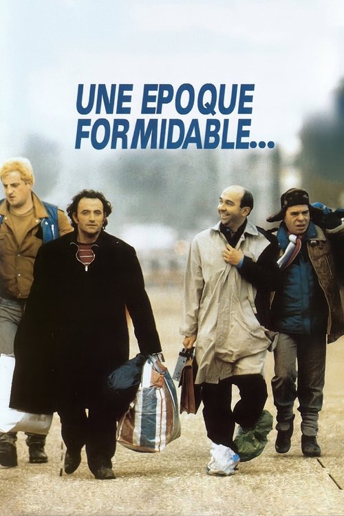 Movie poster for Une époque formidable (1991)