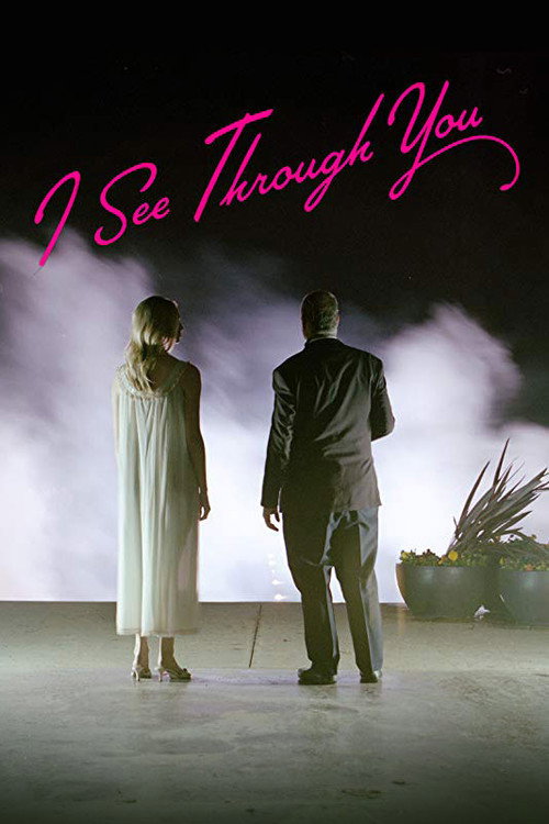 Movie poster for I See Through You (2018)