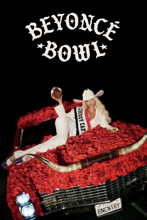 Movie poster for Beyoncé Bowl (2024)
