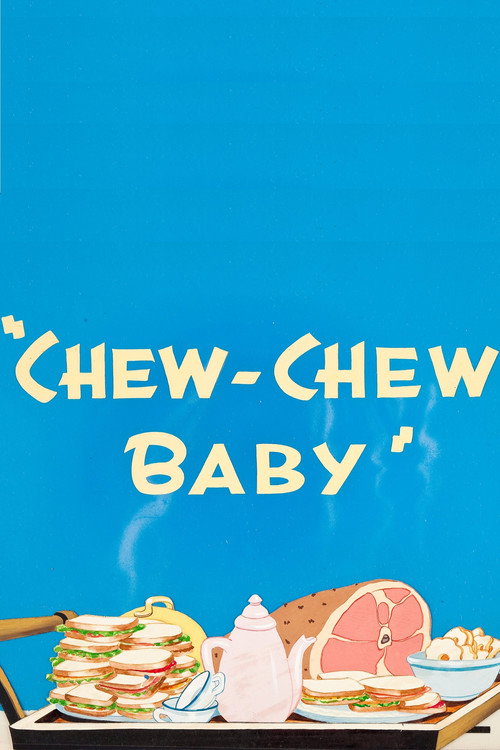 Movie poster for Chew-Chew Baby (1945)