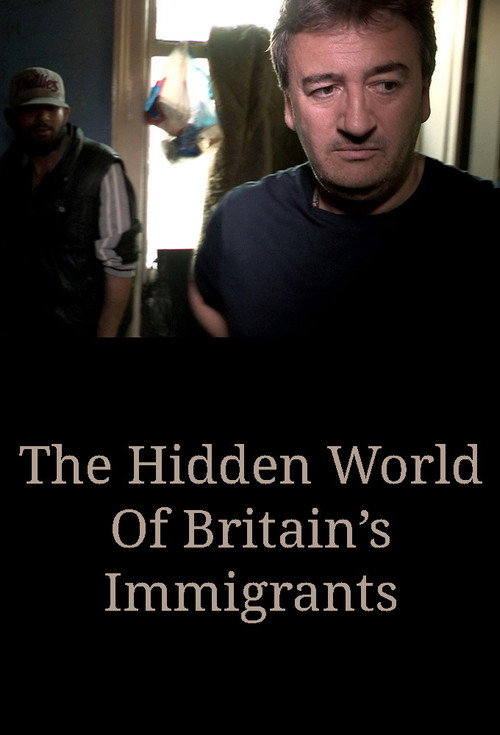 Movie poster for The Hidden World Of Britain’s Immigrants (2014)