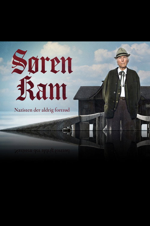 Movie poster for Søren Kam: Nazisten, der aldrig fortrød (2017)