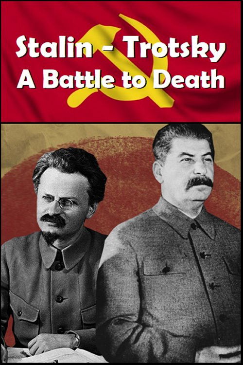 Movie poster for Stalin - Trotsky: A Battle to Death (2015)