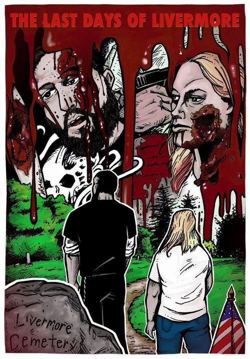 Movie poster for The Last Day's of Livermore (2016)