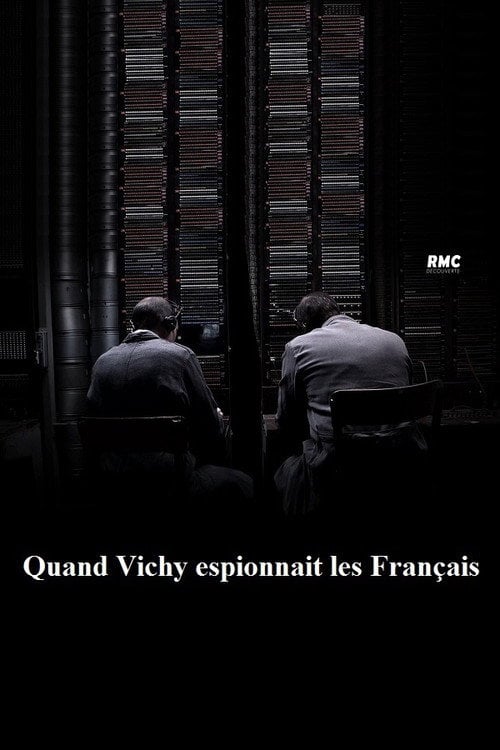 Movie poster for Quand Vichy espionnait les Français (2018)
