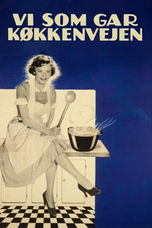 Movie poster for Vi som går køkkenvejen (1953)