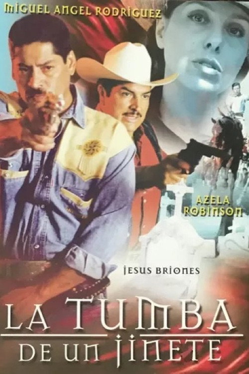 Movie poster for La tumba de un jinete (2000)