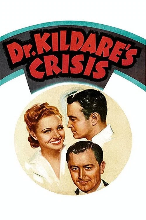 Movie poster for Dr. Kildare's Crisis (1940)