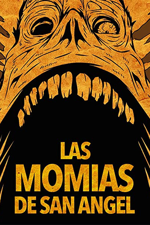 Movie poster for The Mummies of San Angel (1975)