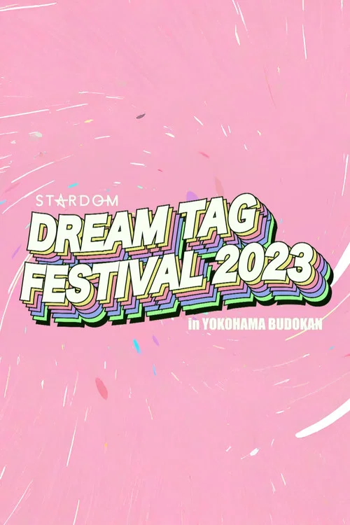 Movie poster for Stardom Dream Tag Festival 2023 (2023)