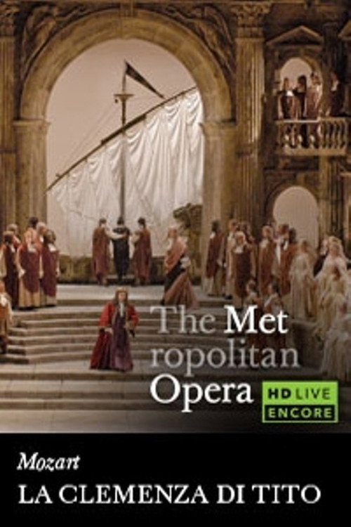 Movie poster for The Metropolitan Opera: La Clemenza di Tito (2012)
