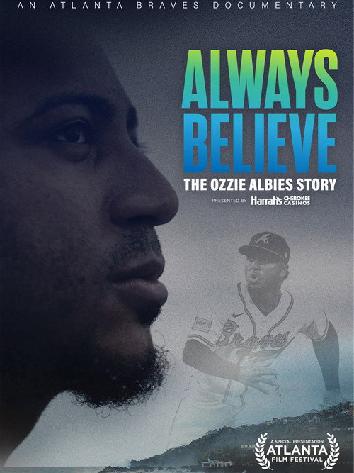 Movie poster for Always Believe: The Ozzie Albies Story (2024)