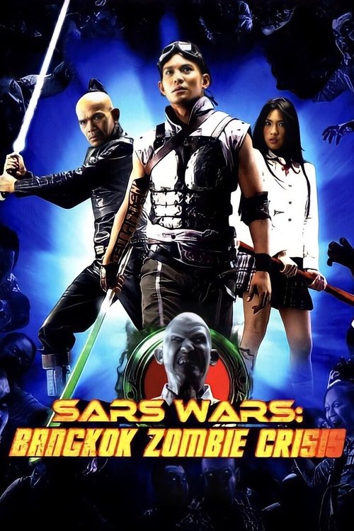 Movie poster for Sars Wars: Bangkok Zombie Crisis (2004)