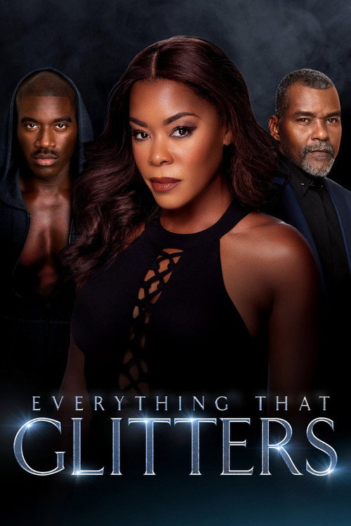 Movie poster for Everything That Glitters (2018)