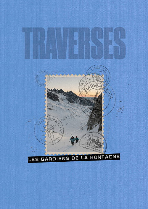 Movie poster for Traverses - Les Gardiens de la Montagne