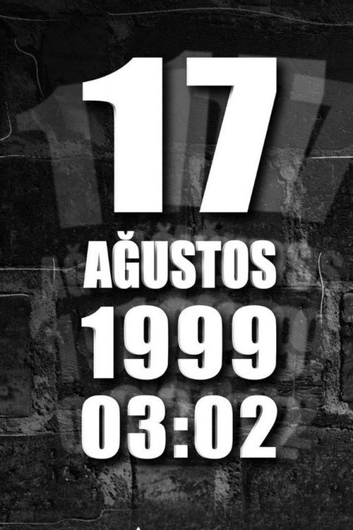 Movie poster for İHA'nın Arşivinden 17 Ağustos 1999 Depremi (2022)