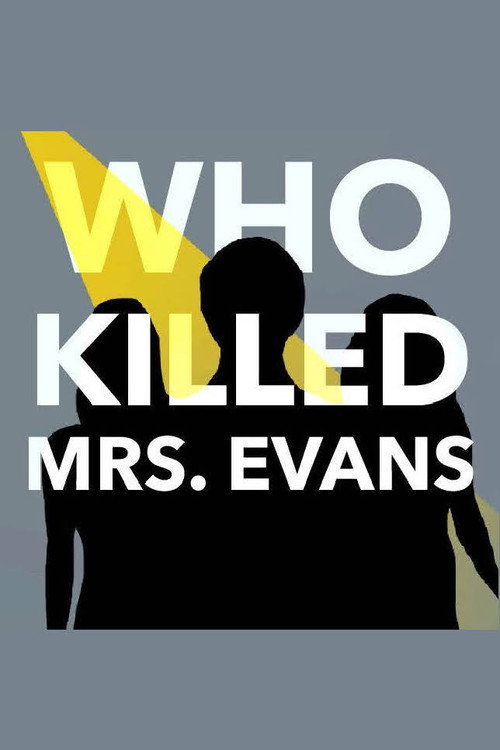 Movie poster for Who Killed Mrs. Evans (2022)