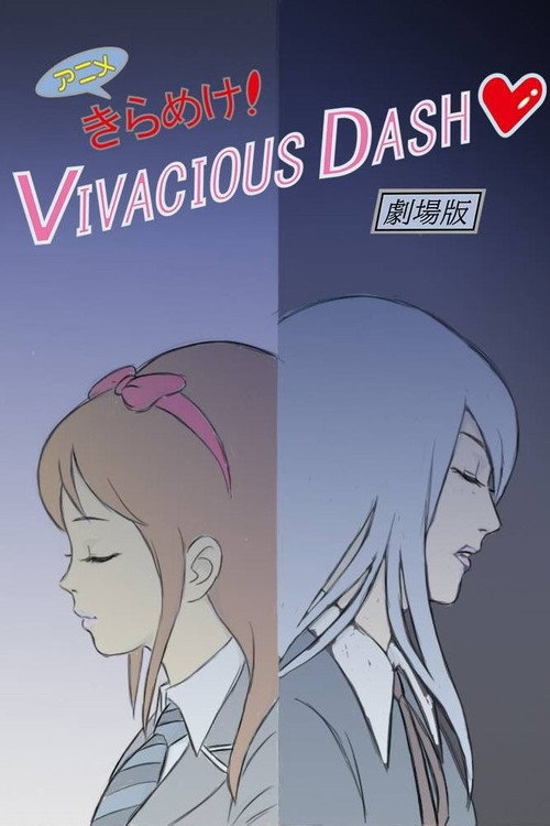 Movie poster for Kirameke! Vivacious Dash (2022)