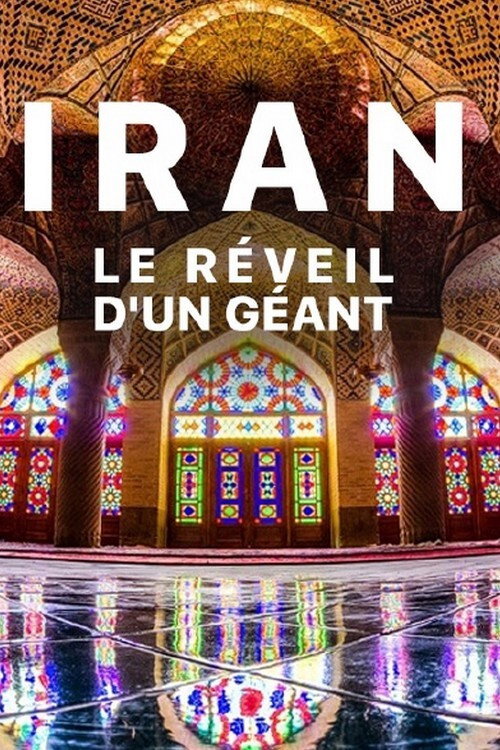 Movie poster for Iran: Awakening a Giant (2017)