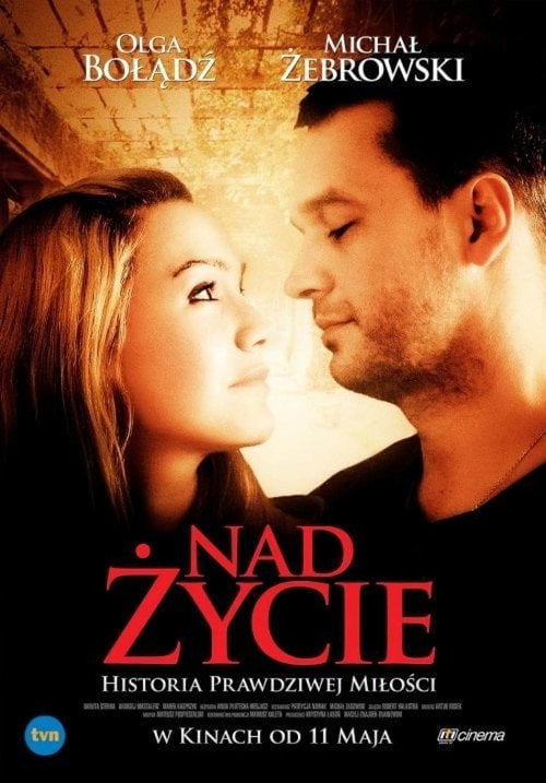Movie poster for Nad życie (2012)