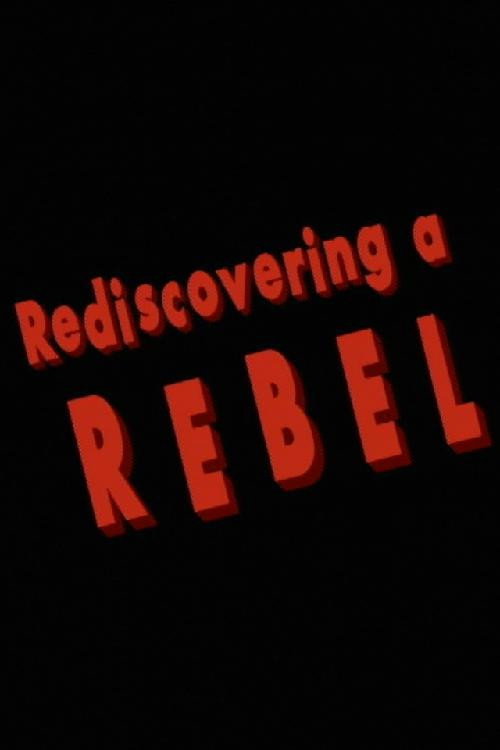 Movie poster for Rediscovering a Rebel (1996)
