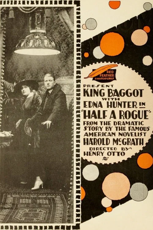 Movie poster for Half a Rogue (1916)
