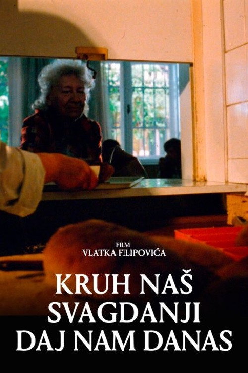 Movie poster for Our Daily Bread Give Us Today (1989)