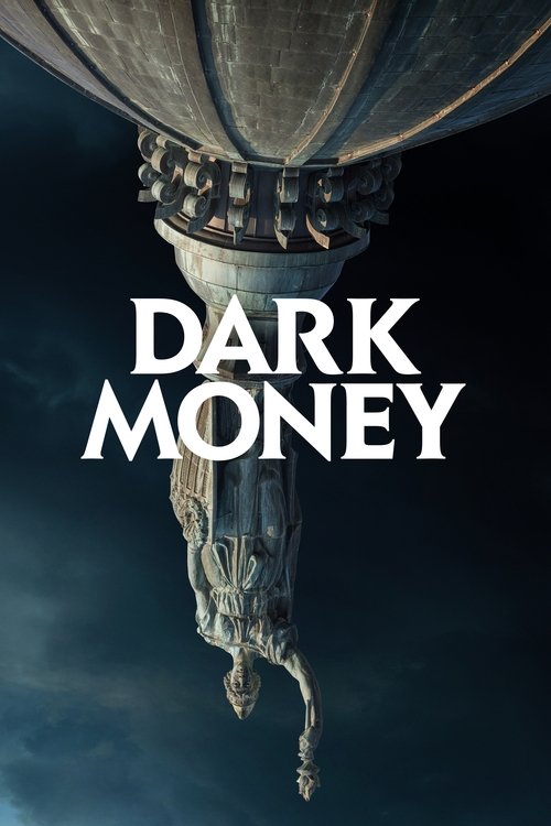 Movie poster for Dark Money (2018)