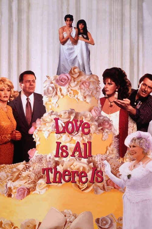 Movie poster for Love Is All There Is (1996)