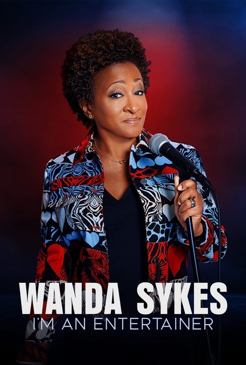 Movie poster for Wanda Sykes: I'm an Entertainer (2023)