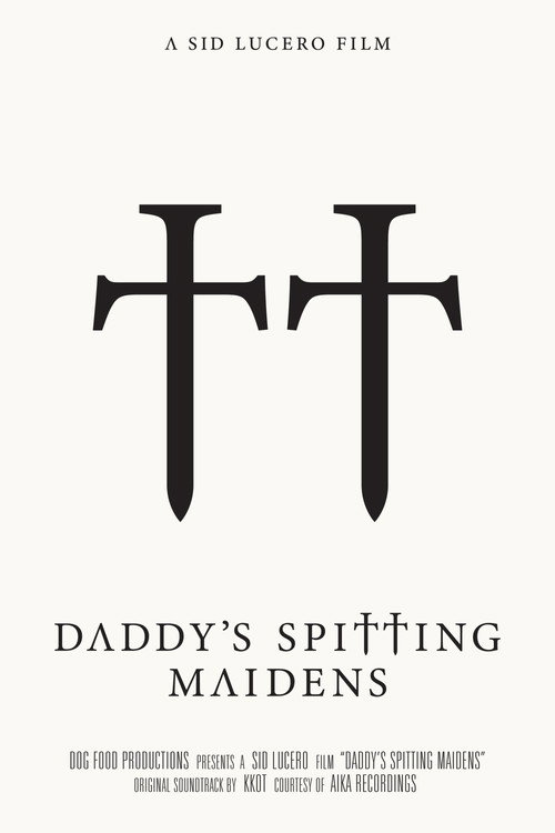 Movie poster for Daddy's Spitting Maidens (2023)