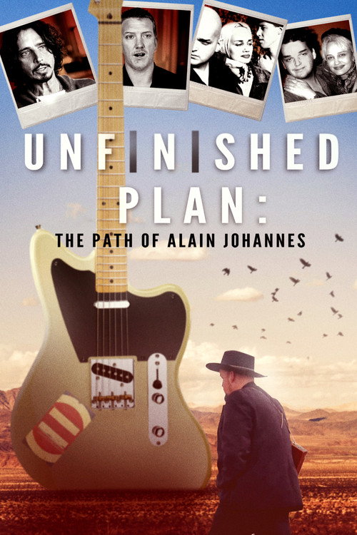 Movie poster for Unfinished Plan: The Path of Alain Johannes (2017)