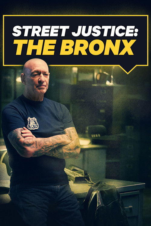 Street Justice: The Bronx poster