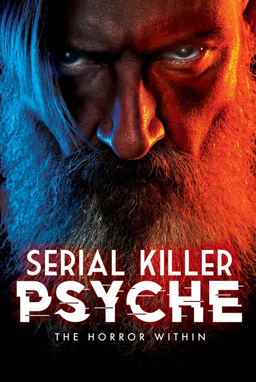 Movie poster for Serial Killer Psyche: The Horror Within (2022)